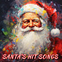 Santa's Hit Songs