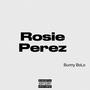 Rosie Perez (Explicit)
