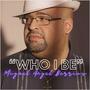 Who I Be