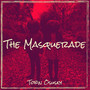 The Masquerade (Explicit)