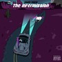 The Intermission (Explicit)