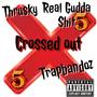 Crossed Out (feat. Trapbandoz) [Explicit]