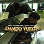 Dando Vuelta (Explicit)