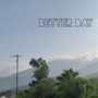 Better Day