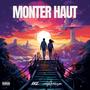 Monter haut (feat. Mialisoa) [Explicit]