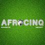 AFROCINQ (feat. Manute) [Explicit]