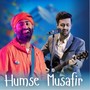 Humse Musafir