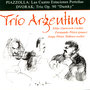 Las Cuatro Estaciones Portenas/Trio Op. 90 'Dumky'