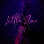 Little Star (Explicit)