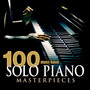 100 Must-Have Solo Piano Masterpieces