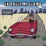 La Calle Me Llama (Explicit)