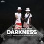 Darkness