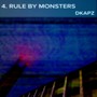 4. Rule by Monsters (Explicit)