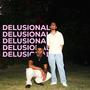 Delusional (feat. Jiggy) [Explicit]