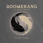 BOOMERANG (TAN LEJOS DEL YING YANG) [Explicit]