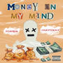 Money On My Mind (feat. King Jones II) [Explicit]