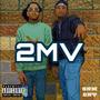 2MV (feat. Suave Rome) [Explicit]