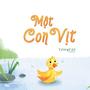 Một Con Vịt Vietnamese Duck Song (feat. Nguyễn Lữ Khoa & Linh Đan)