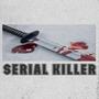 Serial Killer