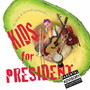 Kids for President!