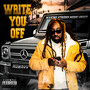 Write You Off (Explicit)