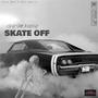 Skate off (Explicit)