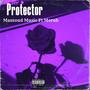 Protector (feat. Merab) [Explicit]