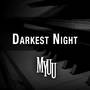 Darkest Night