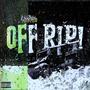 OFF RIP! (Explicit)