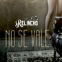 No Se Vale (Explicit)