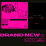 Brand New (Explicit)