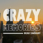 Crazy Memories