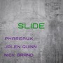 Slide (feat. Jalen Quinn & Nick Grand)