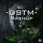 The Anthen Doot Camp ( -DSTM- Mashup )