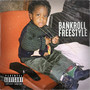 Bankroll Freestyle (Explicit)