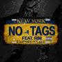 No Tags (feat. Rim) [Explicit]