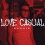 Love Casual (Explicit)