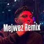 Mejwez (Derwish Pel Remix)