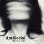 AntiSocial (Explicit)