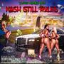 Kash Still Rules (Explicit)