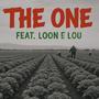 The One (feat. Loon E Lou) [Explicit]
