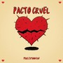 PACTO CRUEL