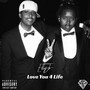 Love You 4 Life (Explicit)