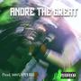 Andre The Great (feat. 808SAPPHIRE) [Explicit]