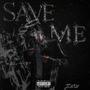 Save Me (Explicit)