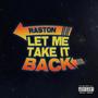 Let Me Take It Back (Explicit)