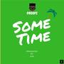 Some Time (Explicit)