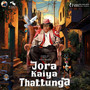 Jora Kaiya Thattunga (Original Motion Picture Soundtrack)