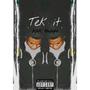 Tek it (Explicit)