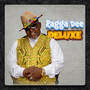 Ragga Dee Deluxe